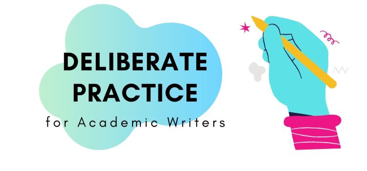 Deliberate Practice for Academic Writers: What is deliberate practice? Deliberate Practice for Academic Writers: What is deliberate practice?